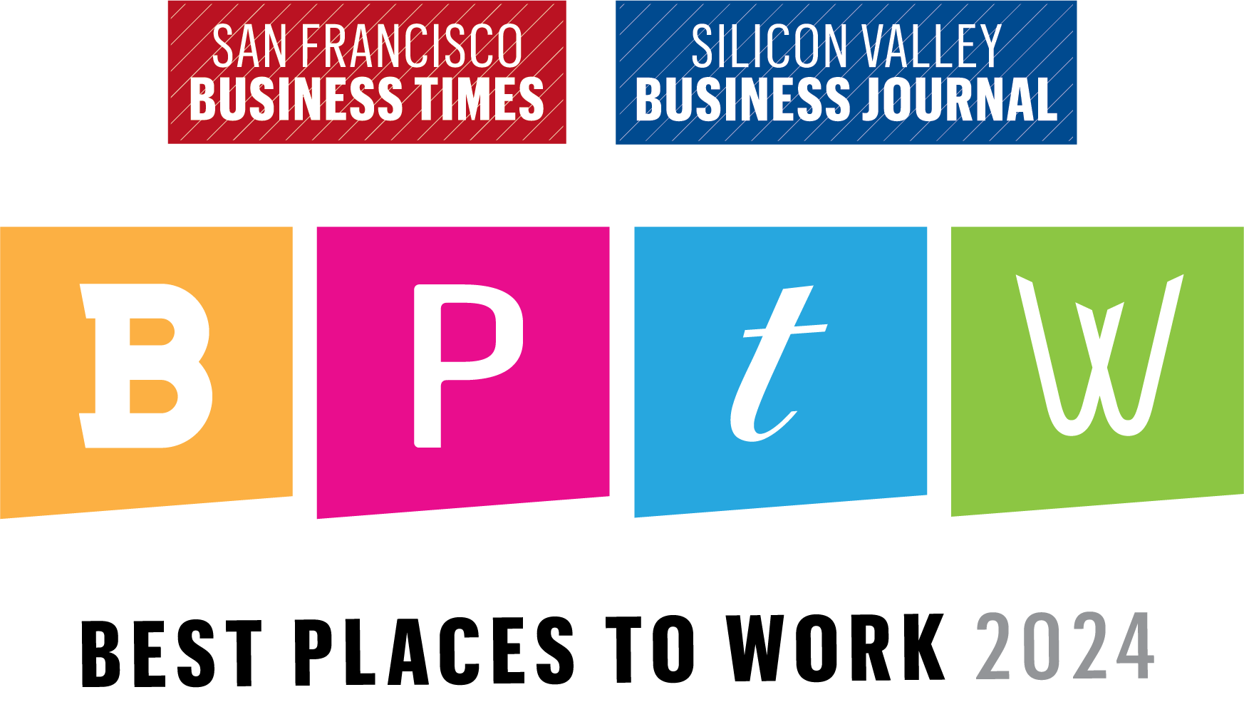 Voted by San Francisco Business Times one of the best places to work in 2024